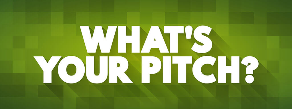 what' s your pitch