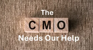 CMOs need our help