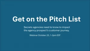 Secrets to more Agency opportunities