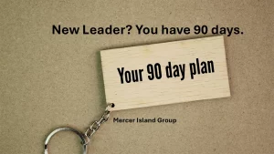 New Leadership Job? You Have 90 Days
